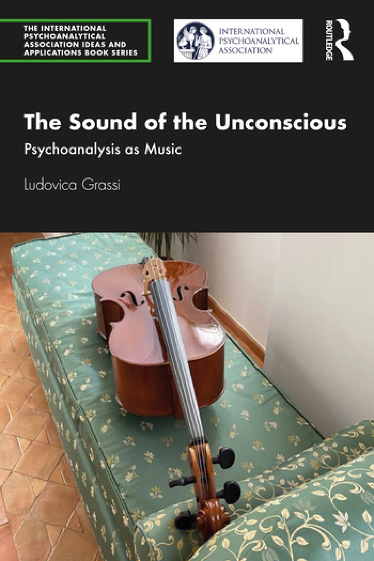 The Sound of the Unconscious - Psychoanalysis as Music - di Ludovica Grassi