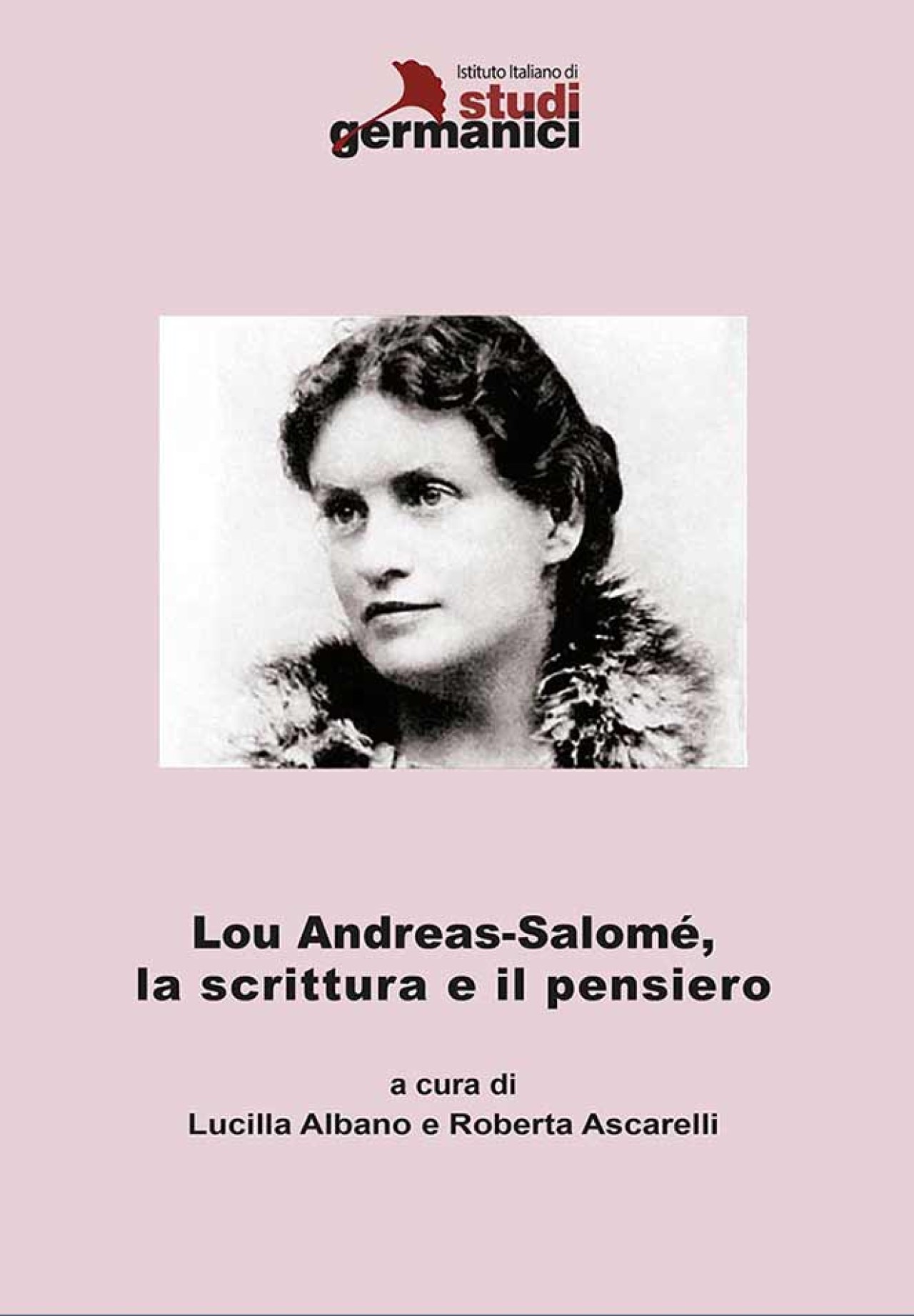 Lou Andreas-Salomé, la scrittura e il pensiero