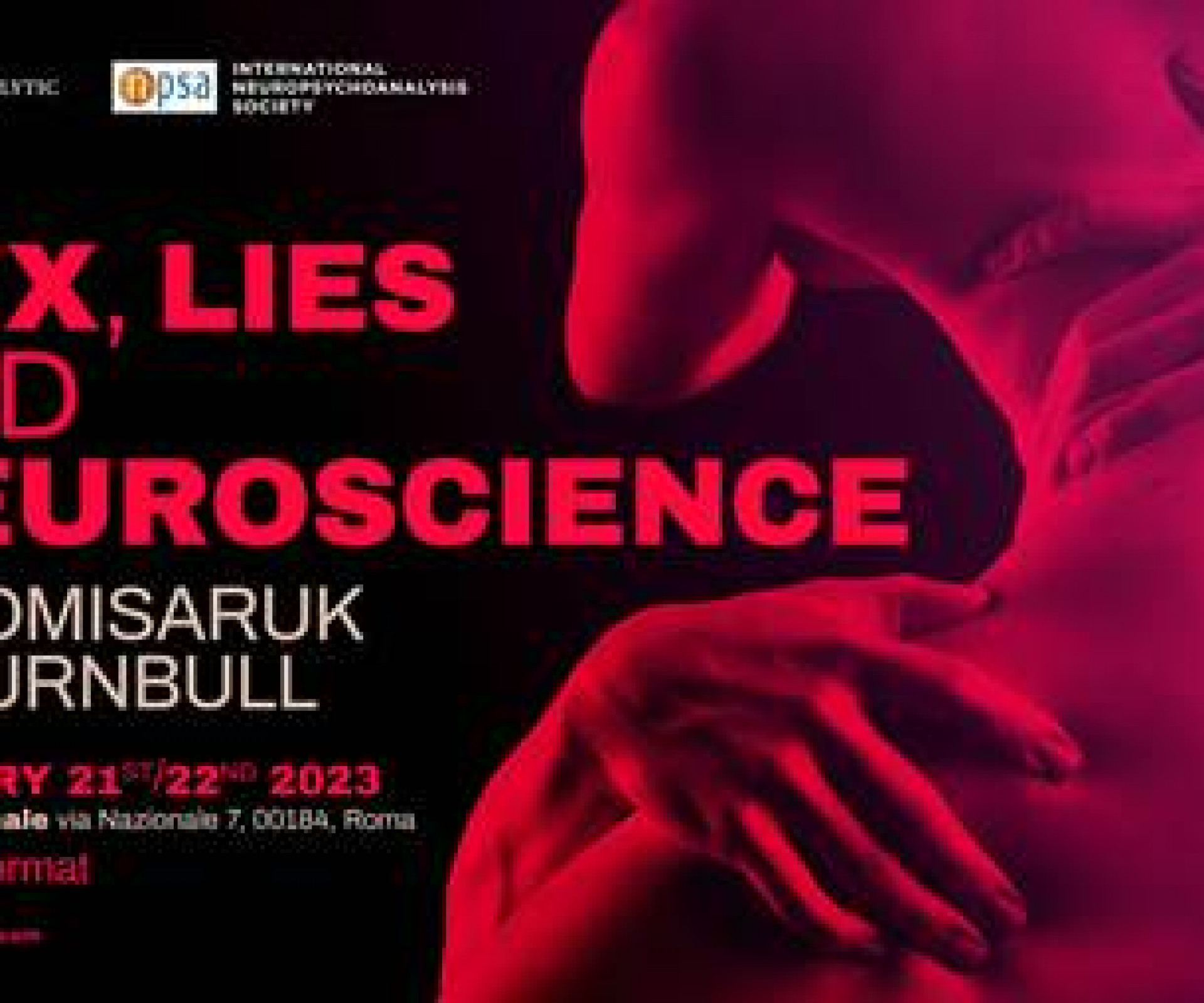 “Sex, Lies and Neuroscience” -  8° Convegno di IPD (Italian Psychoanalytic Dialogues) e NPSA